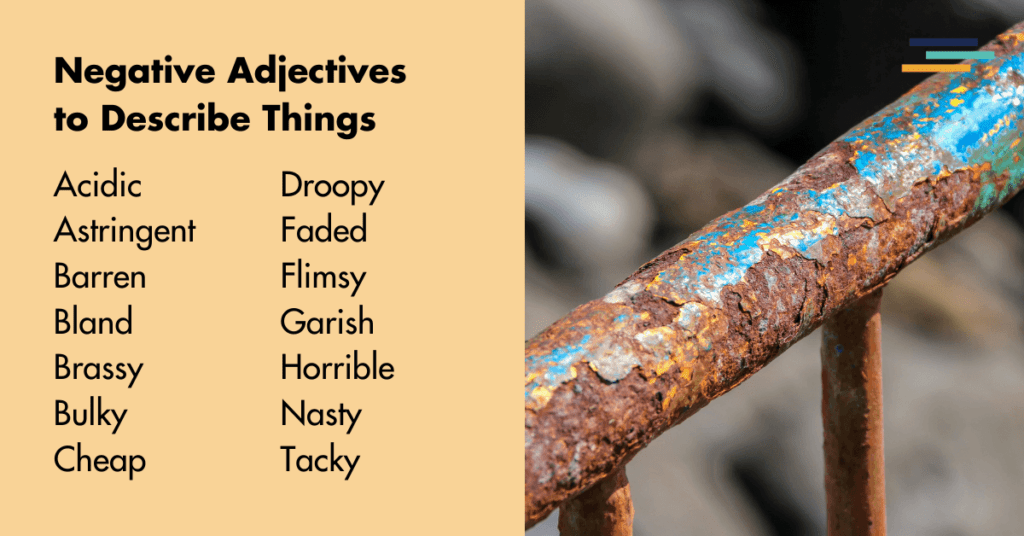 Neagative Objects Example 200+ Negative Adjectives to Use in Fiction | Fictionary