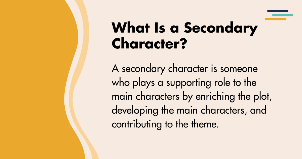 Main Character Examplezs Secondary Characters: Definition, 5 Examples, and Writing Tips | Fictionary